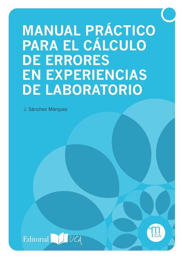 Manual práctico para el cálculo de errores en experiencias de laboratorio