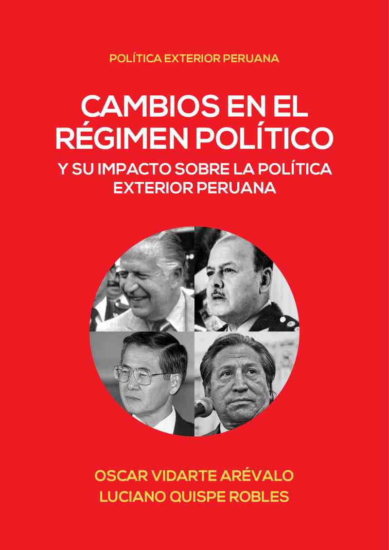 Cambios en el régimen político y su impacto sobre la política exterior peruana