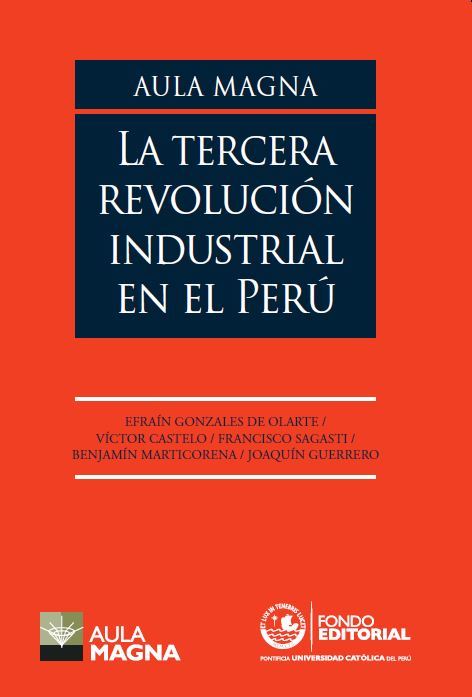 Aula Magna. La tercera revolución industrial en el Perú
