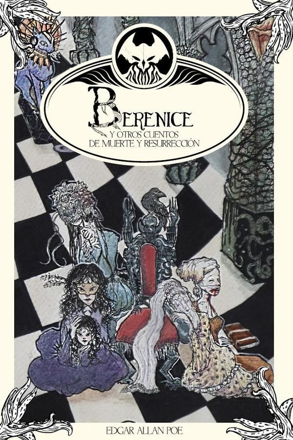 Berenice y otros cuentos de muerte y resurreccion