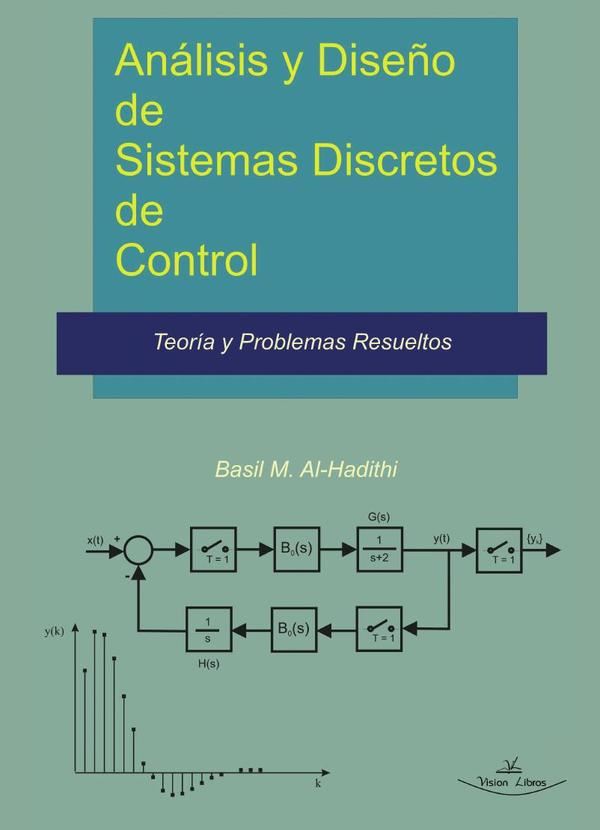 Análisis y Diseño de Sistemas Discretos de Control