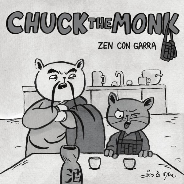 Chuck the monk – Zen con garra