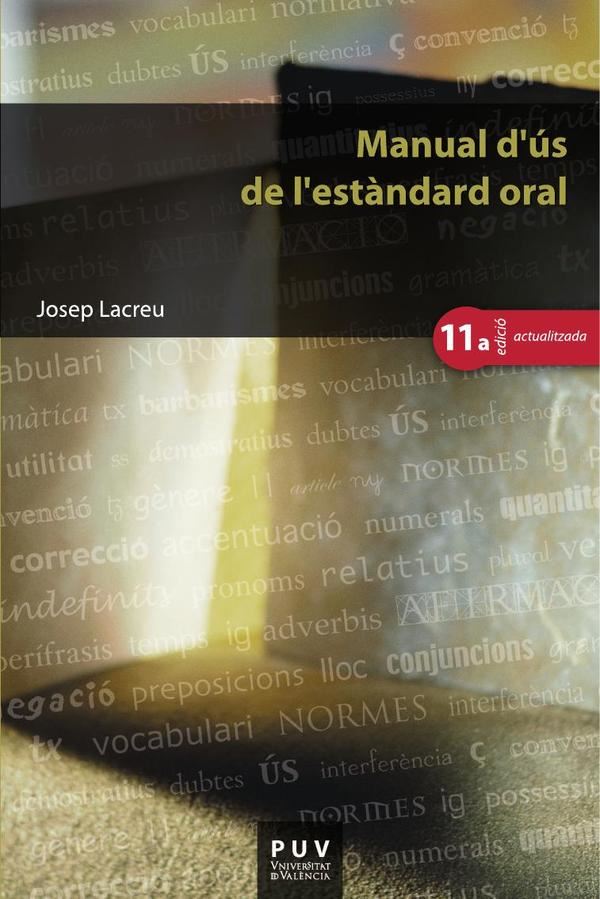 Manual d”ús de l”estàndard oral, (11a ed.)