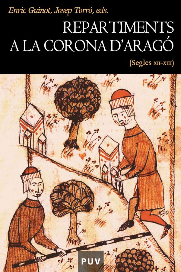 Repartiments a la Corona d”Aragó (segles XII-XIII)