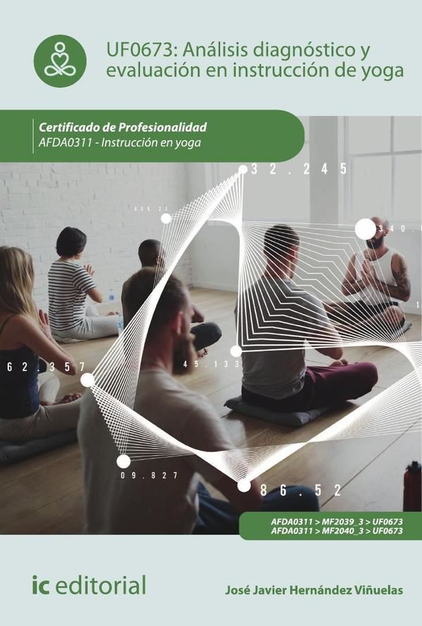 Análisis diagnóstico y evaluación en instrucción de Yoga. AFDA0311 – Instrucción en yoga