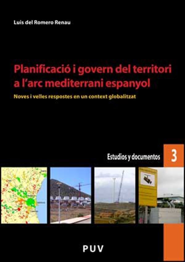 Planificació i govern del territori a l”arc mediterrani espanyol