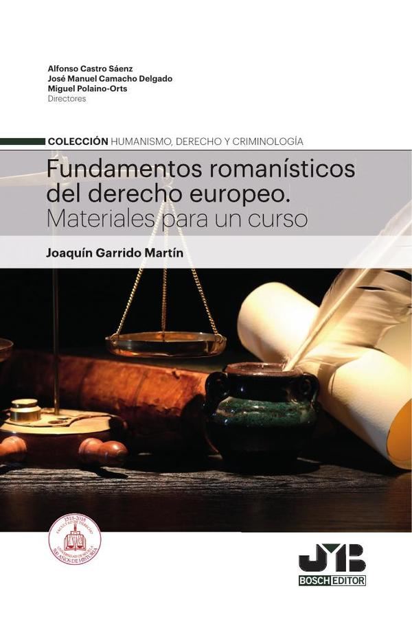 Fundamentos romanísticos del derecho europeo