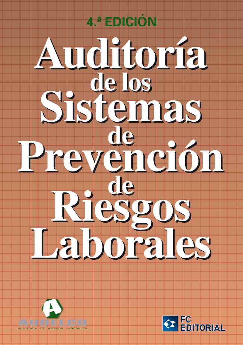 Auditoría de los sistemas de Prevención de Riesgos Laborales