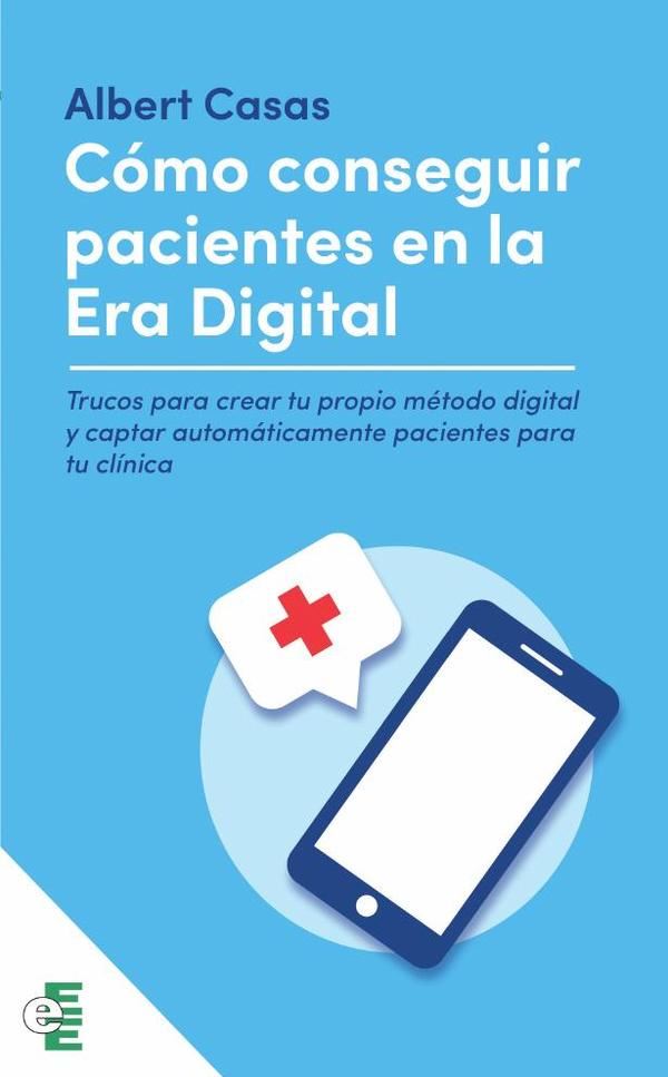 Como conseguir pacientes en la era digital