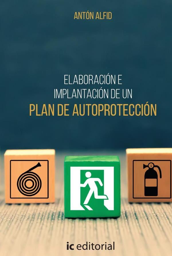 Elaboración e implantación de un Plan de Autoprotección