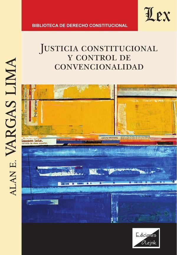 Justicia constitucional y control de convencionalidad