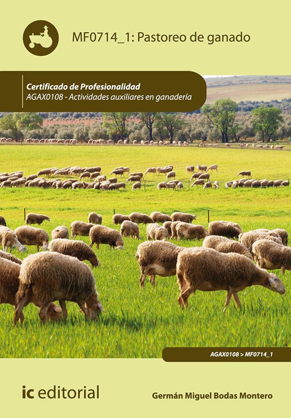 Pastoreo de ganado. AGAX0108 – Actividades auxiliares en ganadería