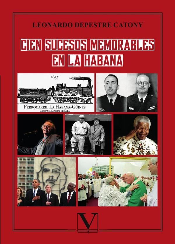 Cien sucesos memorables en La Habana