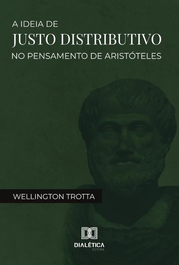 A ideia de justo distributivo no pensamento de Aristóteles