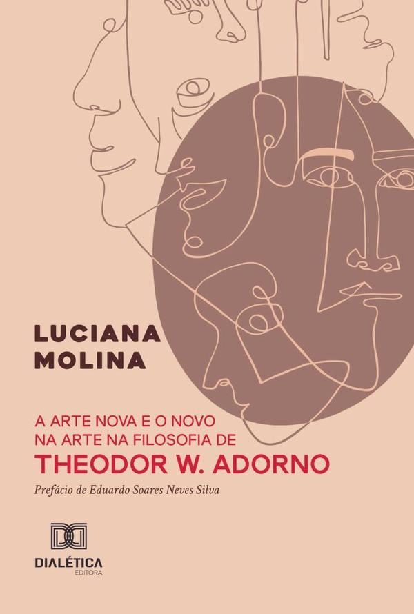 A arte nova e o novo na arte na filosofia de Theodor W. Adorno