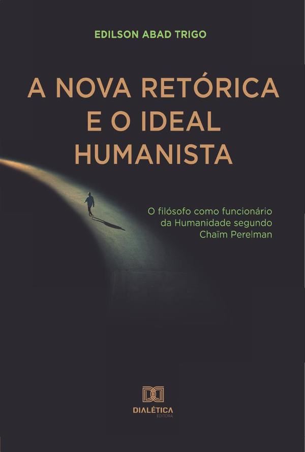 A Nova Retórica e o Ideal Humanista