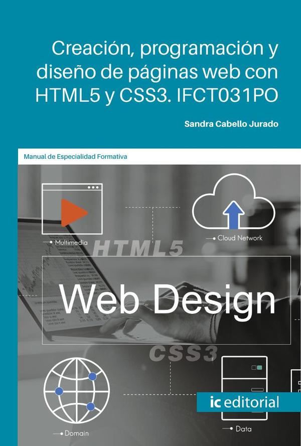 Creación, programación y diseño de páginas web con HTML5 y CSS3