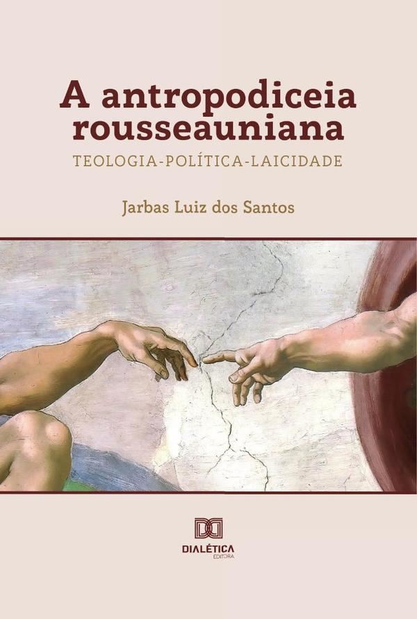 A antropodiceia rousseauniana – teologia-política-laicidade