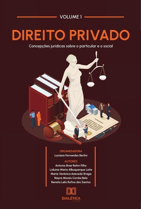 Direito Privado – concepções jurídicas sobre o particular e o social