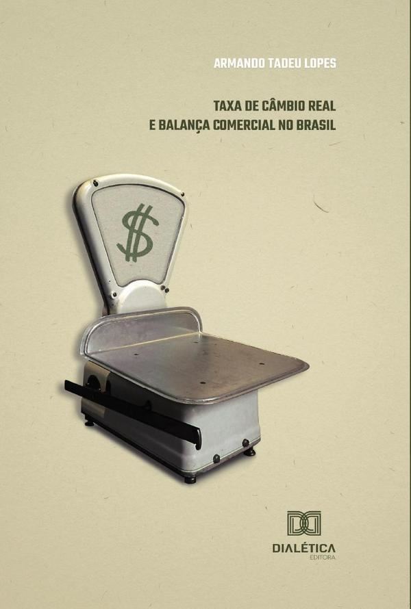 Taxa de Câmbio Real e Balança Comercial no Brasil