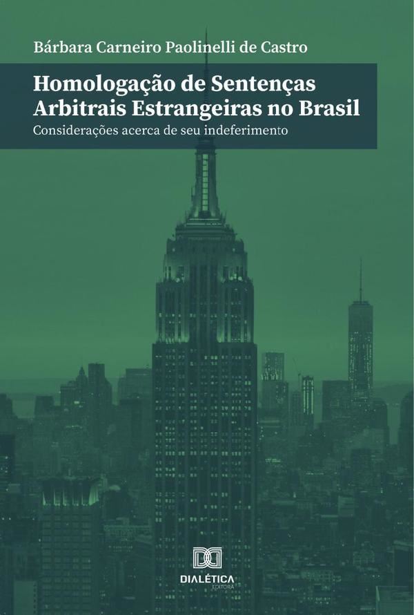 Homologação de sentenças arbitrais estrangeiras no Brasil