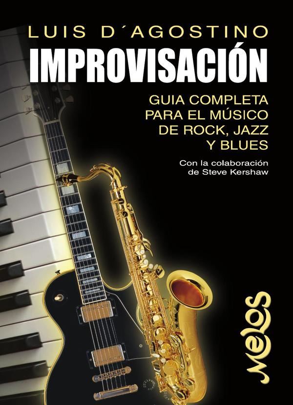 BA13833 – Improvisación, guía completa para el músico de rock, jazz y blues