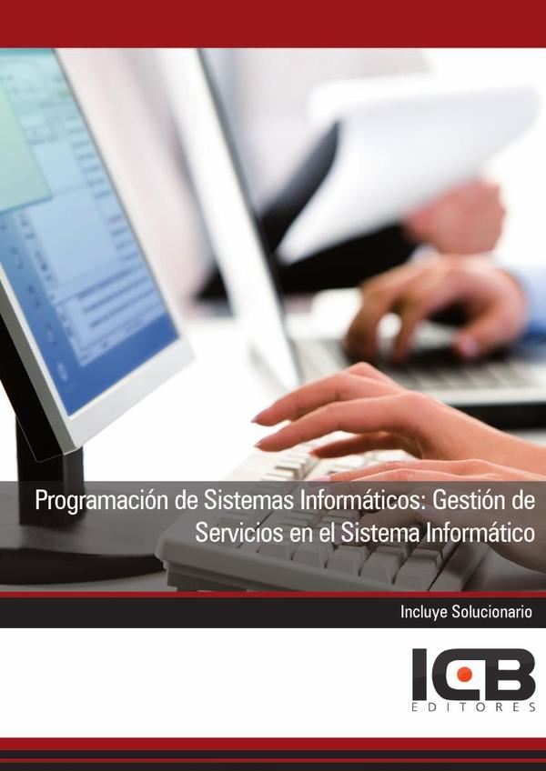 Programación de Sistemas Informáticos: Gestión de Servicios en el Sistema Informático