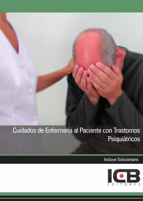 Cuidados de Enfermería al Paciente con Trastornos Psiquiátricos