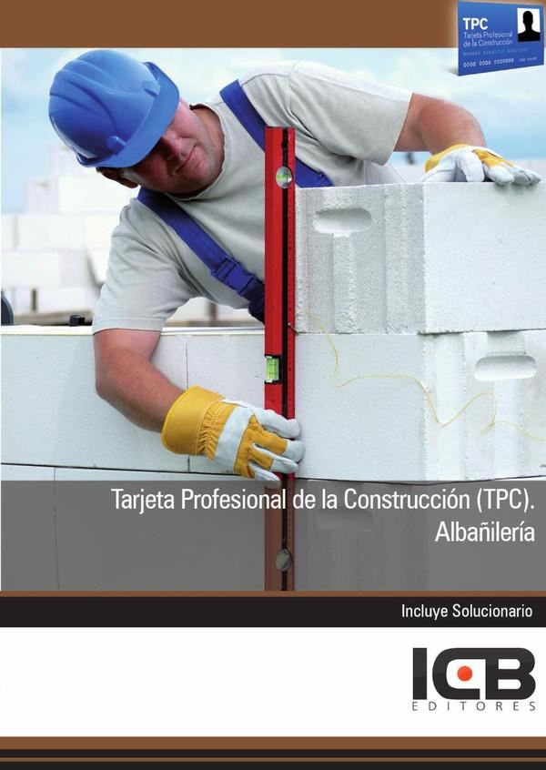Tarjeta Profesional de la Construcción (Tpc). Albañilería