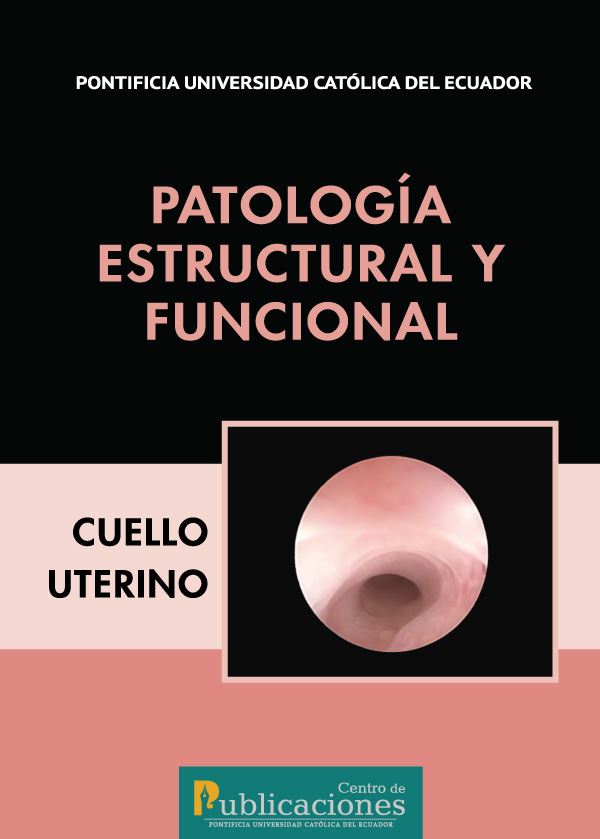 Patología estructural y funcional. Cuello uterino